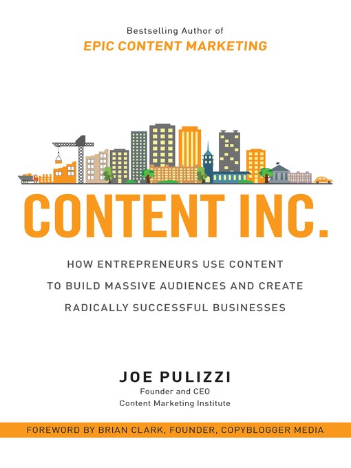 Title details for Content Inc. by Joe Pulizzi - Available
